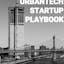 Urbantech Startup Playbook