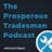 The Prosperous Tradesman Podcast - How To Start A Service Business