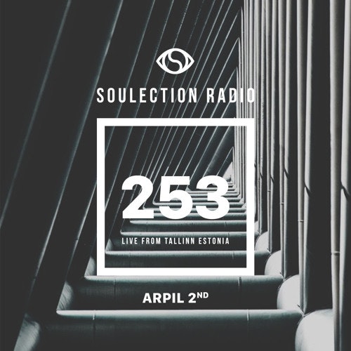 Soulection Radio Show #253 (Live From Tallinn, Estonia)