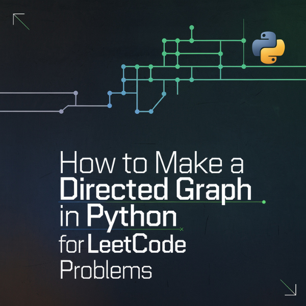 Directed Graphs in Python for LeetCode media 2