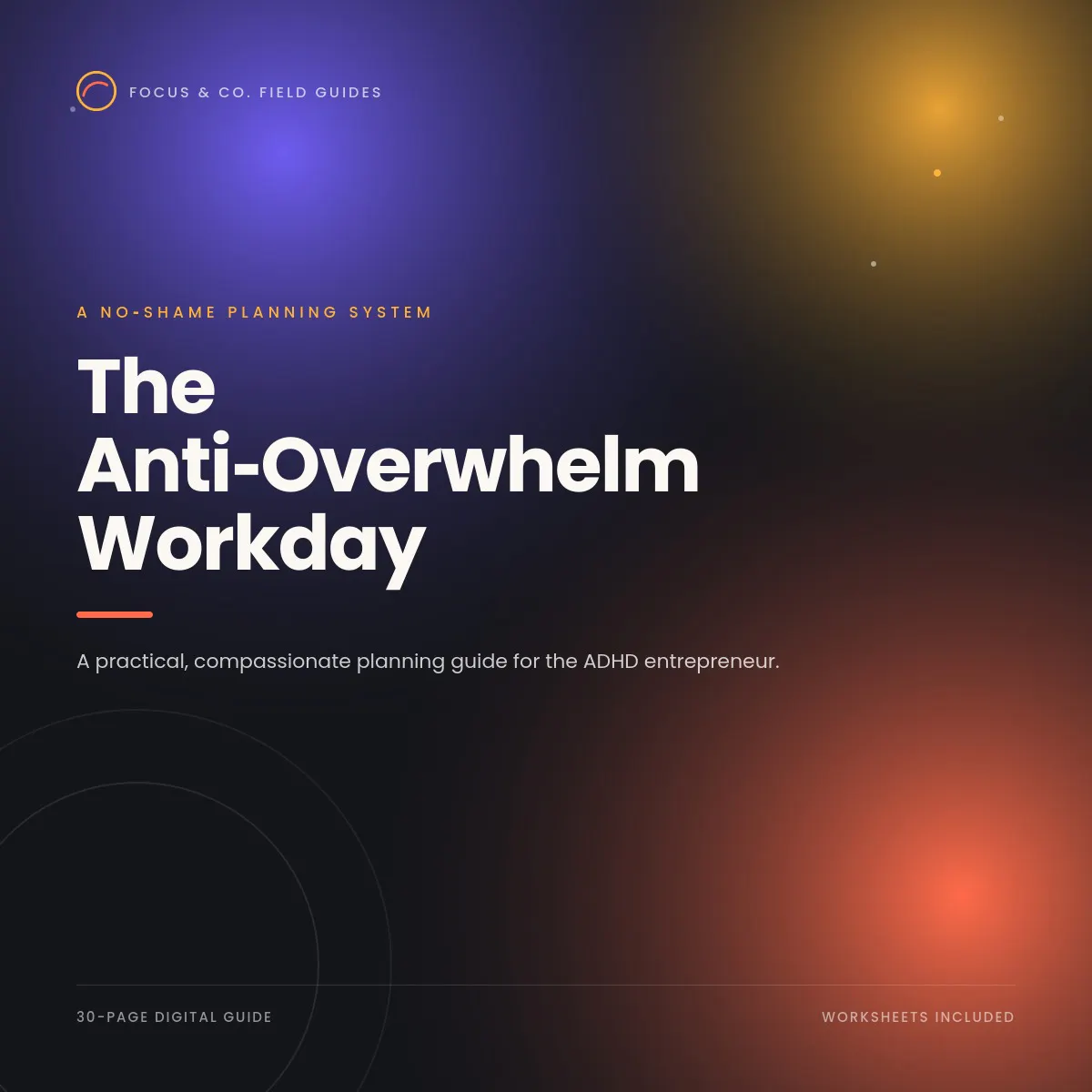 The Anti-Overwhelm Workday —  gallery image