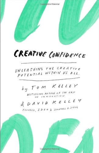 Creative Confidence by Tom & David Kelley media 1