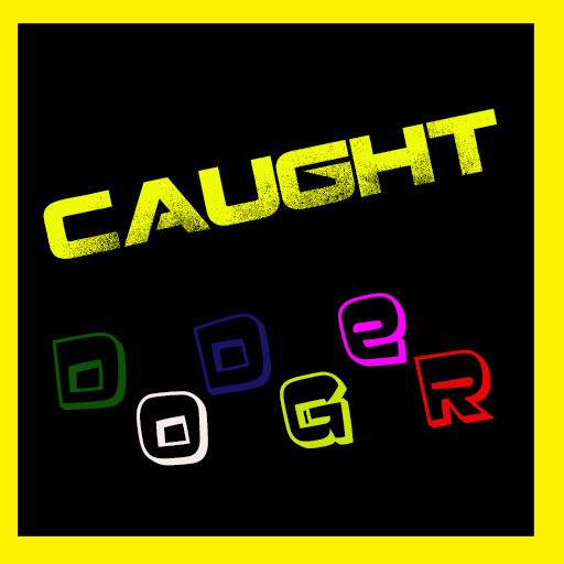 Caughtdodger