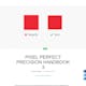 Pixel Perfect Handbook