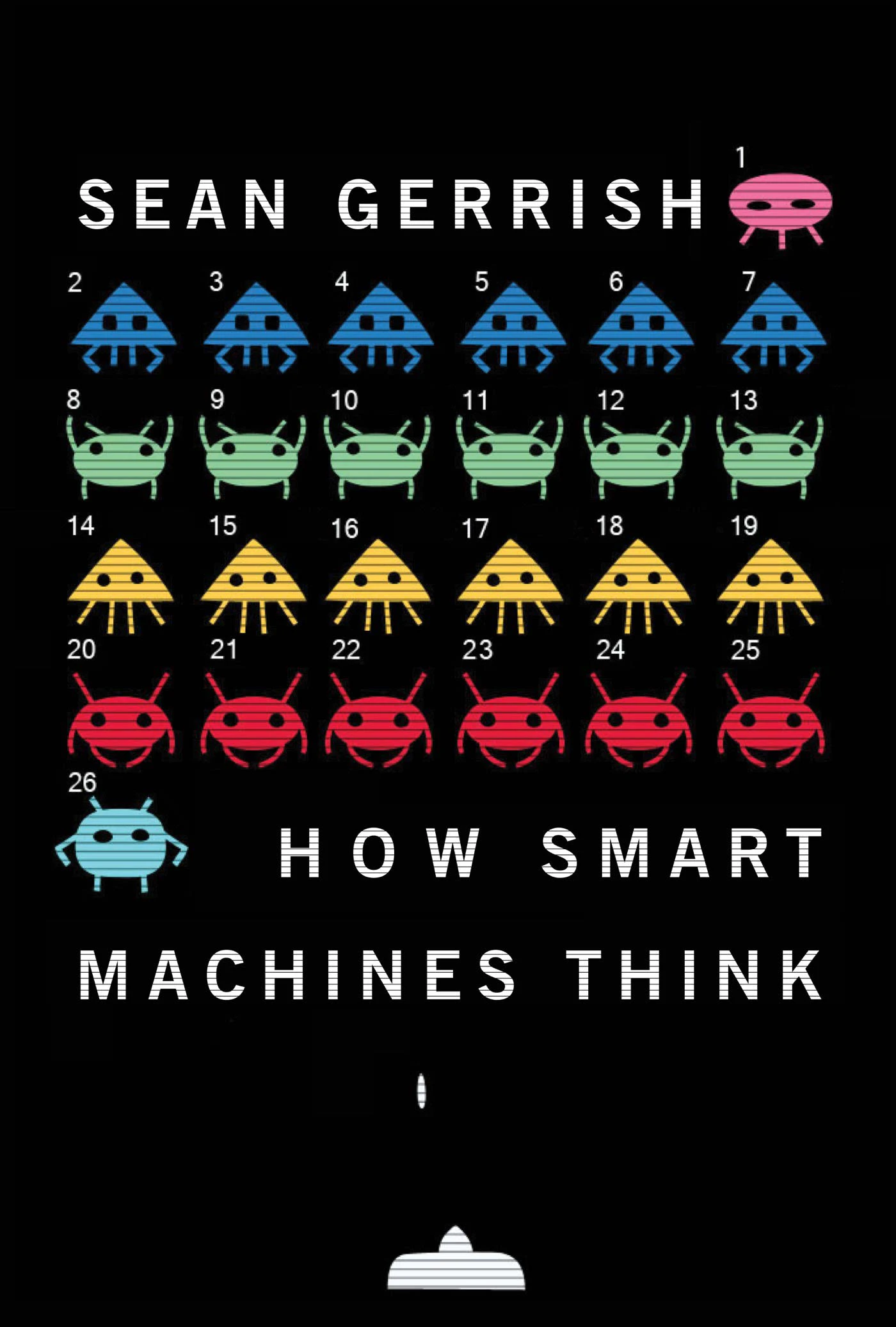 How Smart Machines Think (The MIT Press)