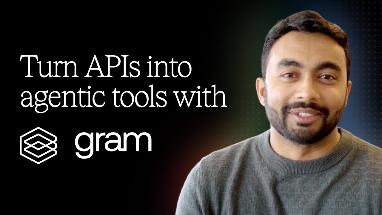 Gram by Speakeasy: Building AI-Ready API Tools