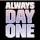 Always Day One
