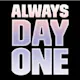 Always Day One