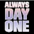 Always Day One