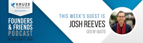 Founders & Friends Podcast - Josh Reeves of Gusto gallery image