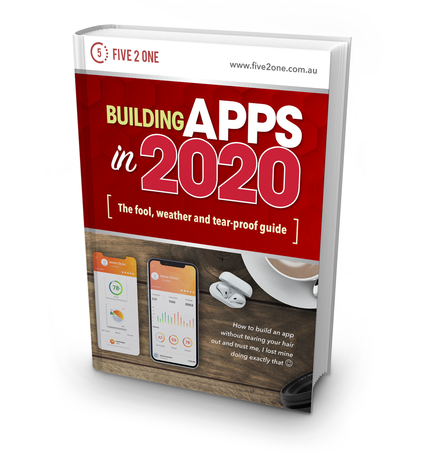 Building Apps in 2020 - The Right Way