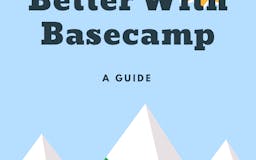 Better With Basecamp media 2