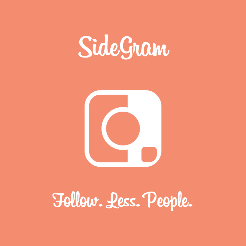 SideGram - Follow. Less. People.