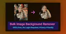 Bulk Image Background Removal