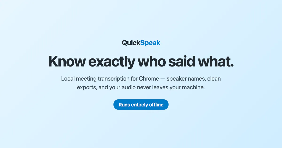 QuickSpeak - Local meeting transcriber gallery image