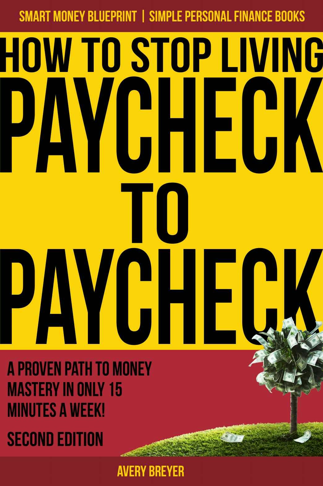 How to Stop Living Paycheck to Paycheck