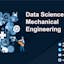 Data Science for Mechanical Engineers