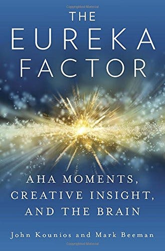 The Eureka Factor: Aha Moments, Creative Insight, and the Brain  media 1