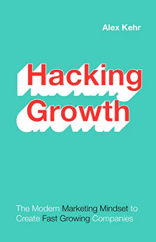 Hacking Growth [Kindle Edition]
