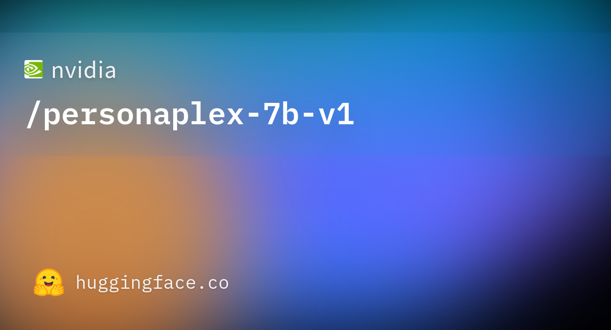 PersonaPlex by NVIDIA - Main product screenshot demonstrating key features and user interface