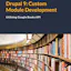 Drupal 9: Custom Module Development