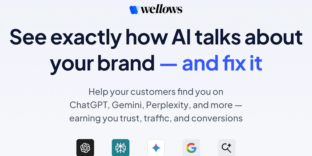 Wellows:查看人工智慧如何評價你的品牌並加以修正