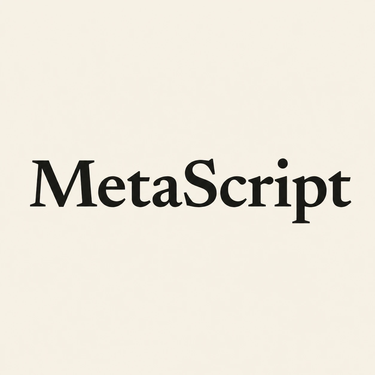 MetaScript