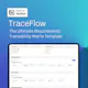 Traceflow RTM