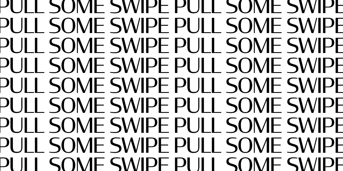 Pull Some Swipe gallery image