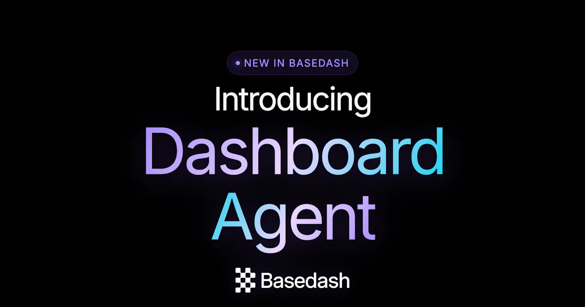 Basedash Dashboard Agent