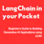 LangChain in your Pocket