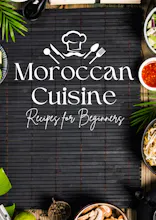Moroccan Cuisine Recipes for Beginners gallery image