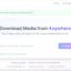 Download Media from Anywhere in Seconds