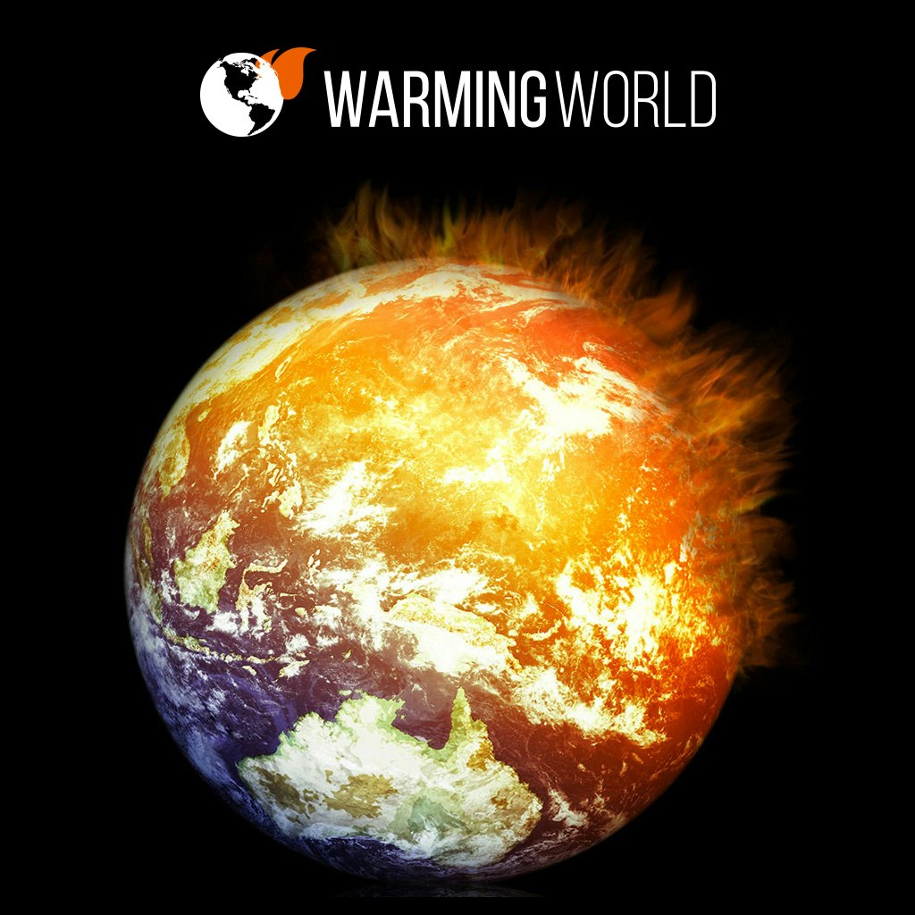 #WarmingWorld