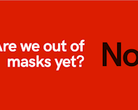 Are we out of masks? 2.0 media 1