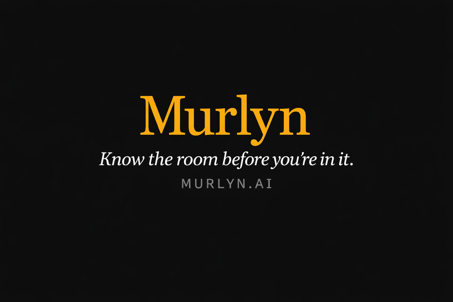 Murlyn: Predict how the room will react