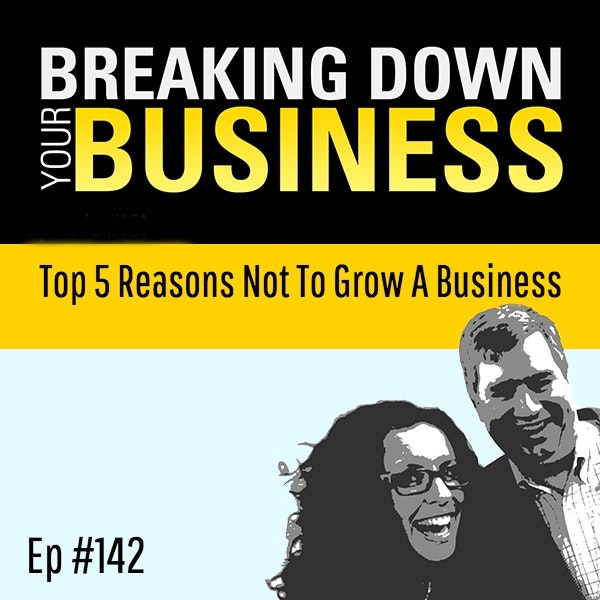 Breaking Down Your Business - Slow Your Roll