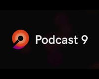Podcast 9 media 1