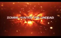 Zombie Hunter The Undead media 1