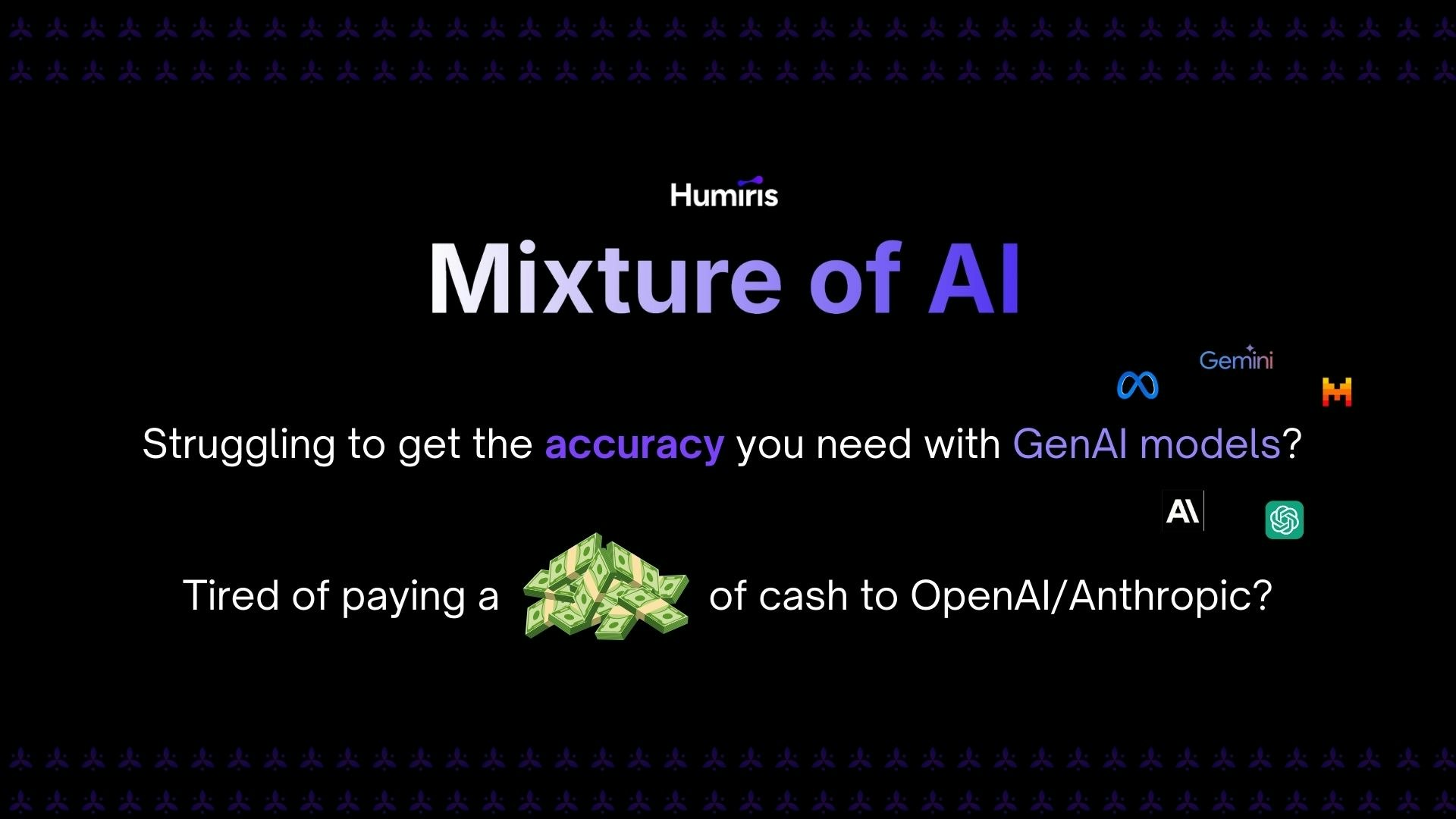 startuptile Humiris - Mixture of AI-Custom reasoning model for accurate AI agents