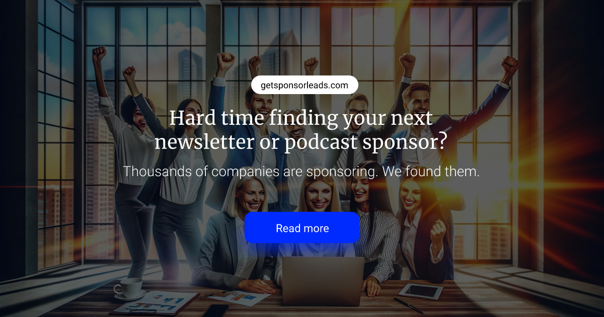 Sponsorleads - Vind nieuwe sponsors voor uw nieuwsbrief of podcast media 1
