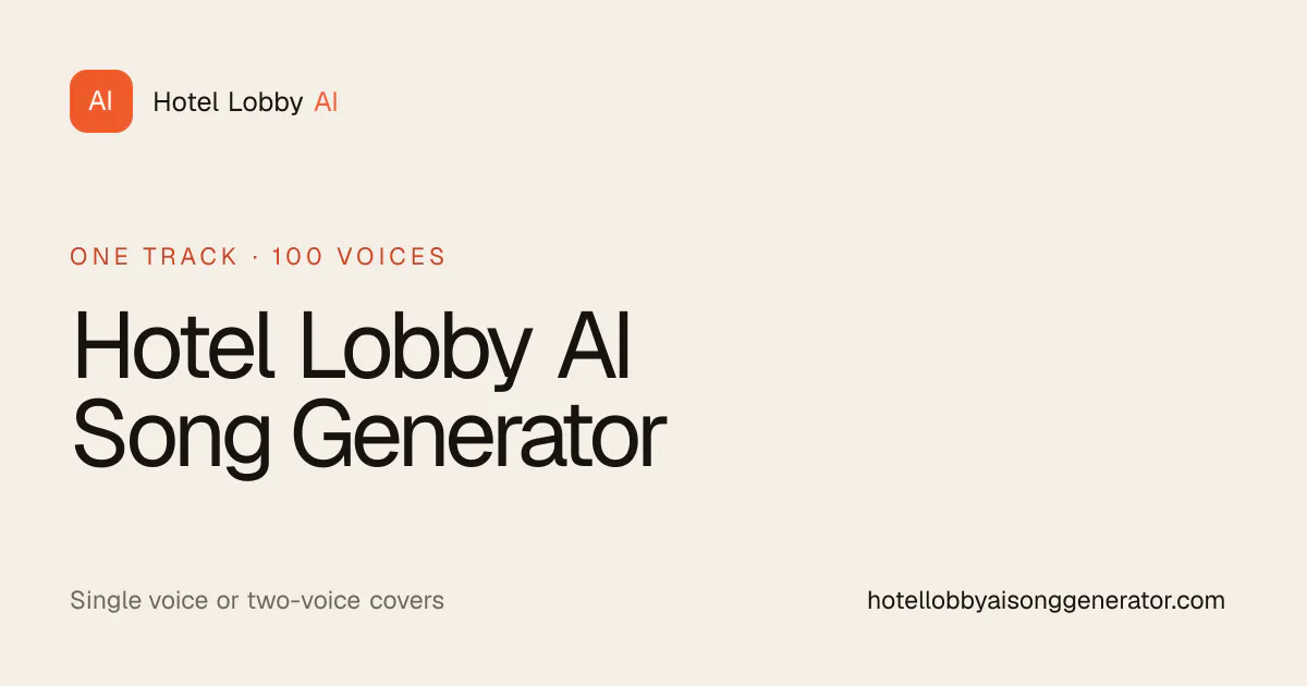 Hotel Lobby AI Song Generator gallery image
