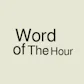 Word of The Hour