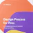 Design Process for Pros