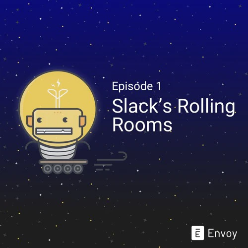 Office Hacks - Slack's Rolling Rooms