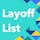 Layoff List