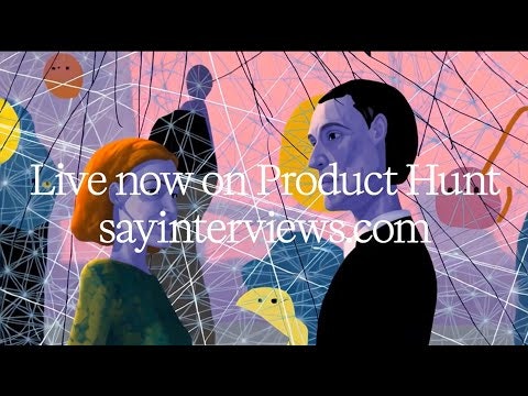 Say Interviews gallery image