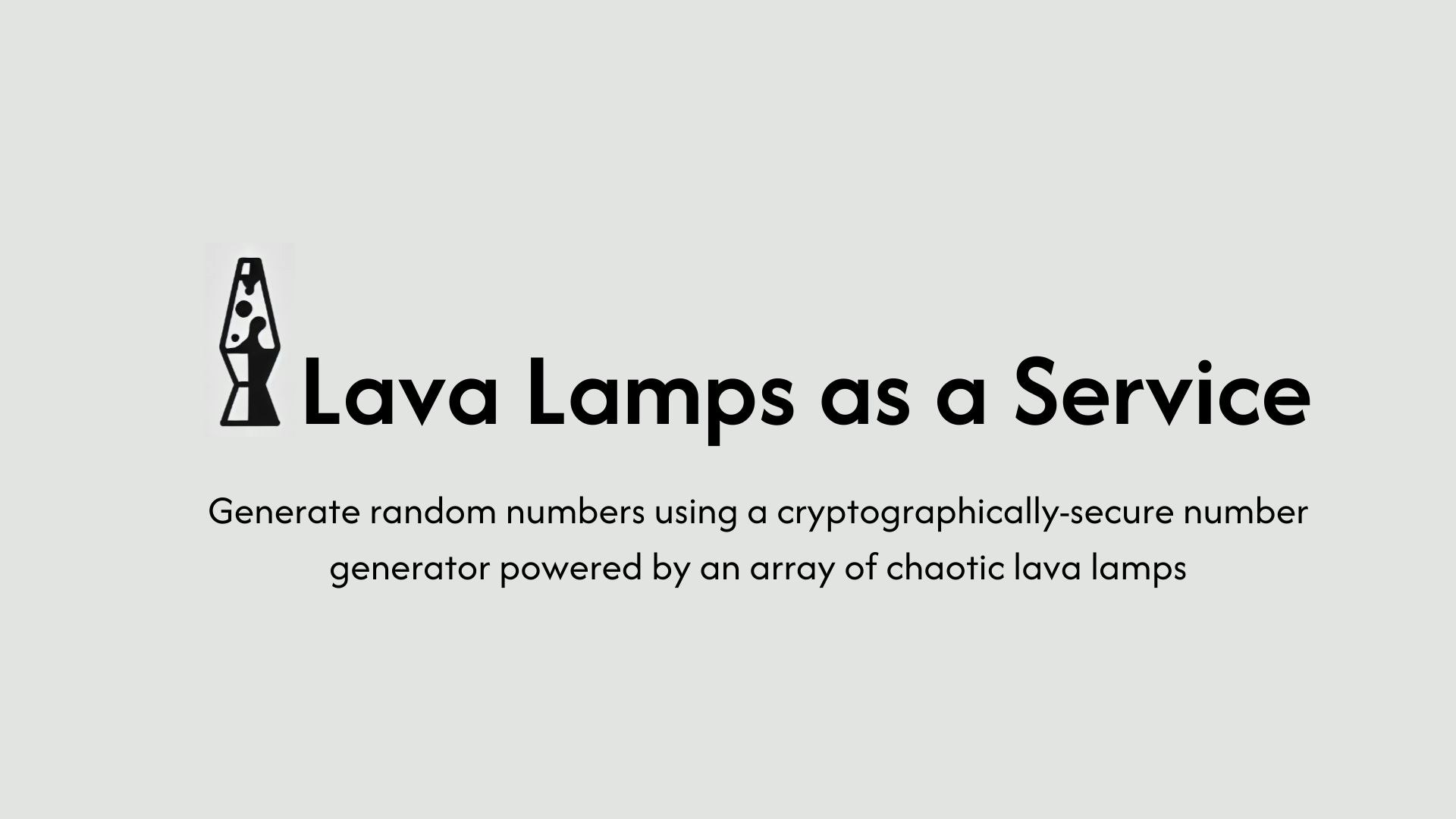 startuptile Lava Lamps as a Service-RNG powered by lava lamps