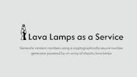 Lava Lamps as a Service
