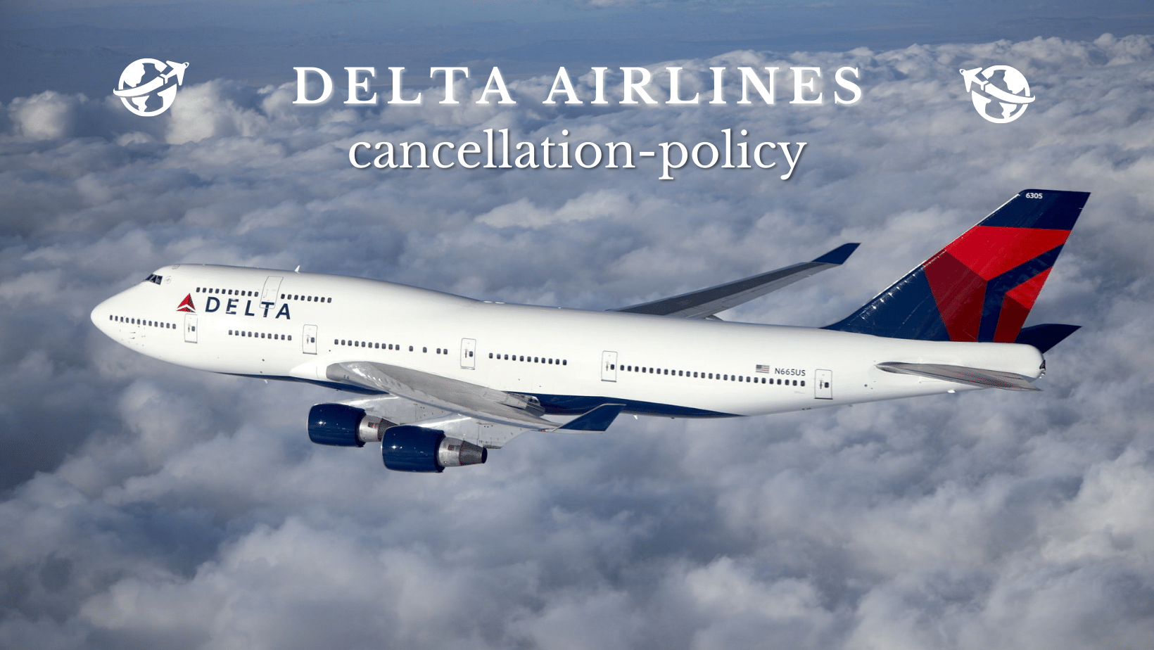Delta Cancellation Policy, Refund 24hour